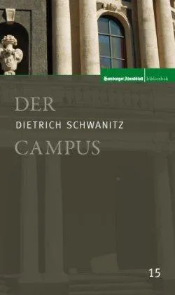 Dietrich Schwanitz: Der Campus (German language)