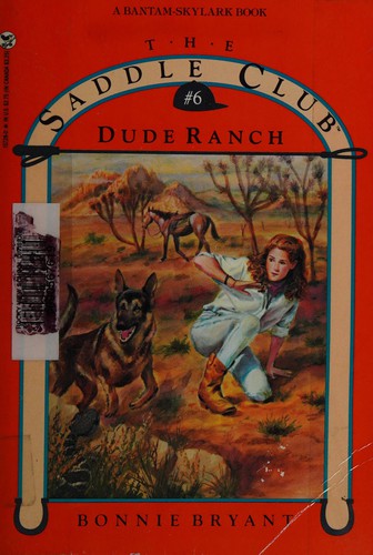 Bonnie Bryant: Dude ranch (2007, Yearling)