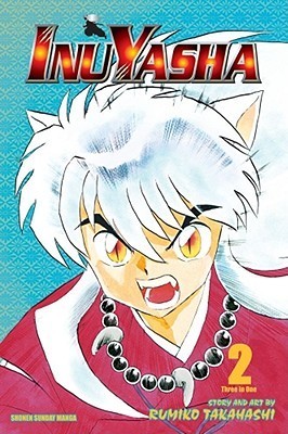 Rumiko Takahashi: Inuyasha. VizBig Edition, Volume 2: New Allies, New Enemies (Paperback, 2010, VIZ Media)