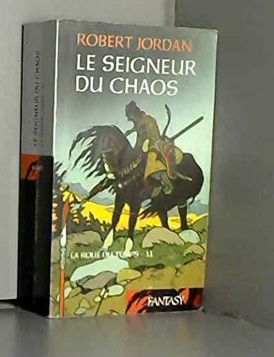 Robert Jordan: Le seigneur du chaos (French language, 2007)