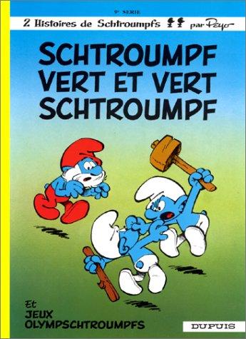 Peyo, Yvan Delporte: Schtroumpf vert et vert Schtroumpf, tome 9 (Dupuis)