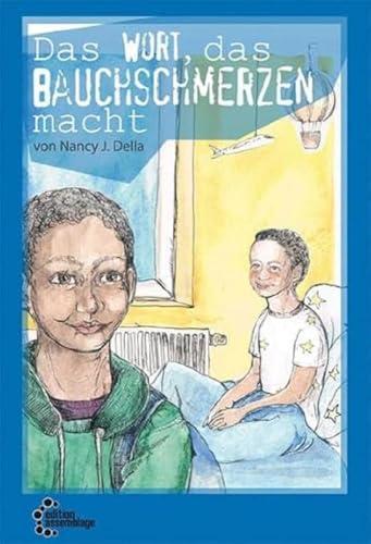 Nancy J. Della: Das Wort das Bauchschmerzen macht (German language, 2023)