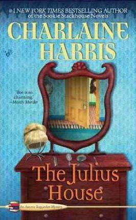 Charlaine Harris: The Julius House (2008)