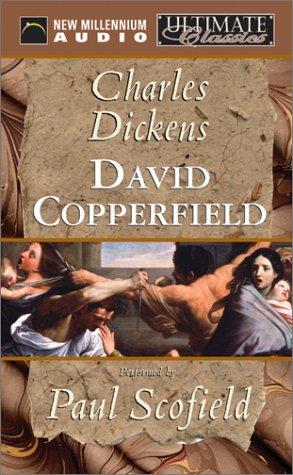 Charles Dickens: David Copperfield (Ultimate Classics) (AudiobookFormat, New Millennium Audio)