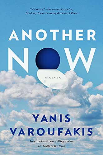 Yanis Varoufakis: Another Now (Paperback, Melville House)