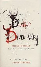 Ambrose Bierce: The Devil's Dictionary (2003, Bloomsbury Publishing)