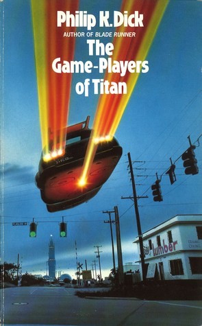 Philip K. Dick: The game-players of Titan. (1991, Grafton)