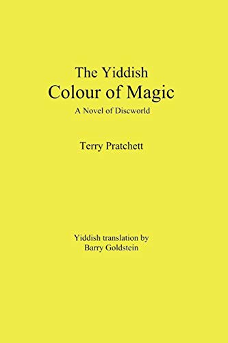 Terry Pratchett, Barry Goldstein: The Yiddish Colour of Magic (Paperback, Yiddish language, B. Goldstein Publishing)