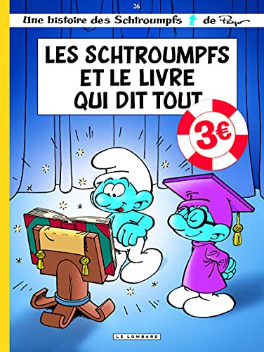 Culliford Thierry, JOST Alain, Garray: Les Schtroumpfs Lombard - Tome 26 - Les Schtroumpfs et le livre qui dit tout / Edition spéciale (OP (Paperback, LOMBARD)