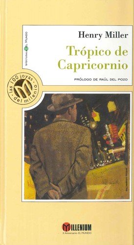 Henry Miller, Henry MILLER: Trópico de Capricornio (Hardcover, Spanish language, 1999, Unidad Editorial)