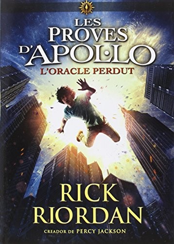 Rick Riordan, Milo Krmpotic: L'oracle perdut (Paperback, Catalan language, 2016, La Galera, SAU)