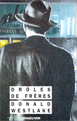 Westlake: Droles de Freres (Paperback, French language, Rivages)