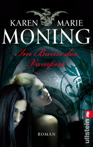 Karen Marie Moning: Im Bann des Vampirs (German language, Ullstein)