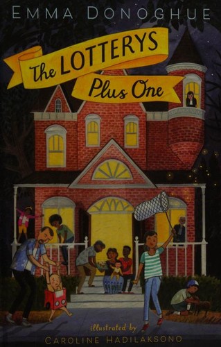 Emma Donoghue: The Lotterys Plus One (Hardcover, 2018, Thorndike Press, Cengage Gale)