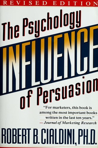 Robert Cialdini: Influence (Paperback, William Morrow and Company, Inc.)
