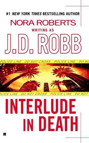 J.D. Robb: Interlude in Death (2006, Berkley)