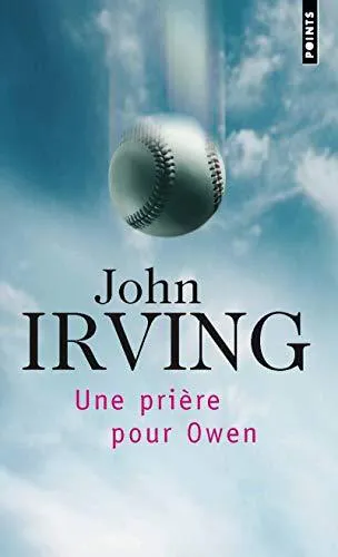 John Irving: Une prière pour Owen (French language, 1995, Éditions du Seuil)