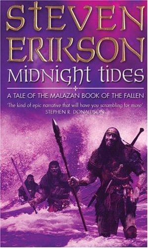 Steven Erikson: Midnight Tides (2005, Bantam Books)