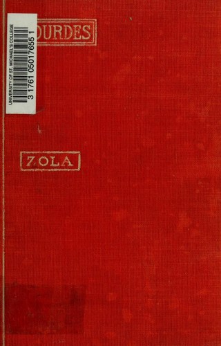 Émile Zola: Lourdes (Hardcover, 1897, Grosset & Dunlap)