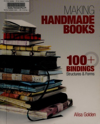 Alisa J. Golden: Making handmade books (2010, Lark Books)