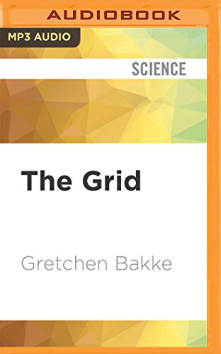 Gretchen Anna Bakke, Emily Caudwell: Grid, The (AudiobookFormat, Audible Studios on Brilliance, Audible Studios on Brilliance Audio)