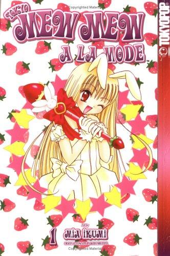 Mia Ikumi: Tokyo mew mew a la mode (2005, Tokyopop)