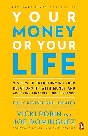 JOE DOMINGUEZ: Your Money or Your Life (1992, Penguin Group)