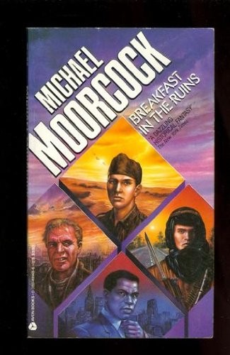 Michael Moorcock: Breakfast in the Ruins (Avon Books)