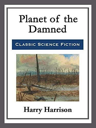 Harry Harrison: Planet of the Damned (Start Publishing LLC)