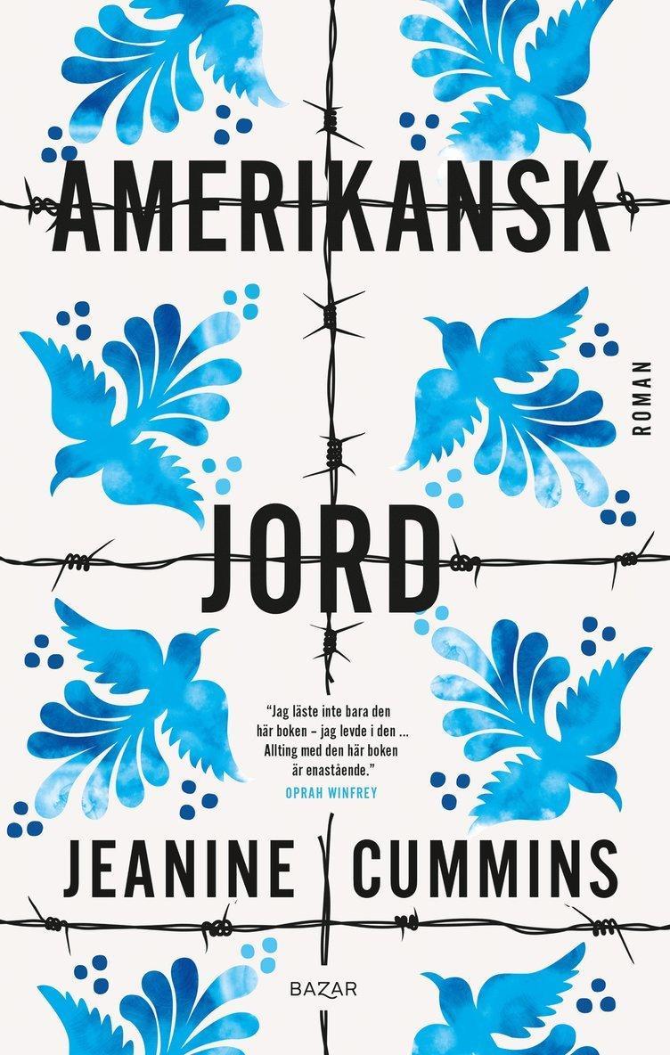 Jeanine Cummins: Amerikansk jord (Swedish language, 2022, Bazar Forlag)