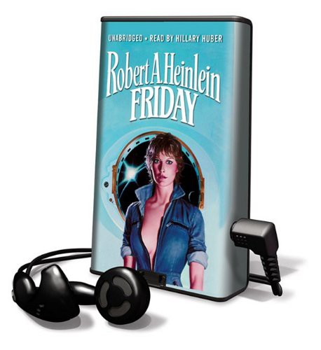 Robert A. Heinlein, Hillary Huber: Friday (EBook, Blackstone Pub)