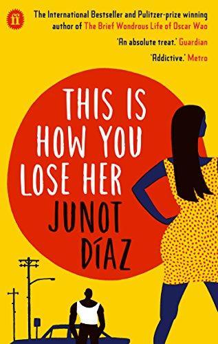 Junot Díaz: This Is How You Lose Her (2013)