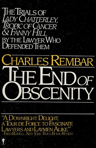 Charles Rembar: The end of obscenity (1986, Harper & Row)