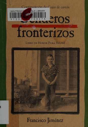 Francisco Jimenez: Senderos fronterizos (Spanish language, 2002, Houghton Mifflin)