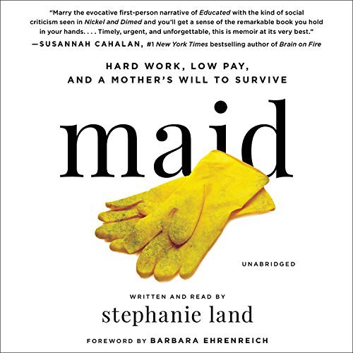 Barbara Ehrenreich, Stephanie Land, Molly Parker Myers: Maid Lib/E (AudiobookFormat, Hachette Books)