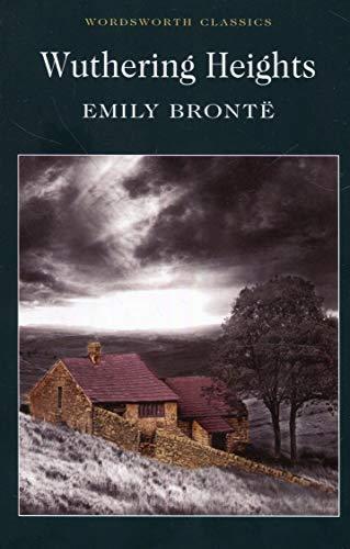 Emily Brontë: Wuthering Heights (Paperback, 1997, Wordsworth Classics)
