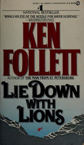 Ken Follett: Lie down with lions (1986, New American Library)