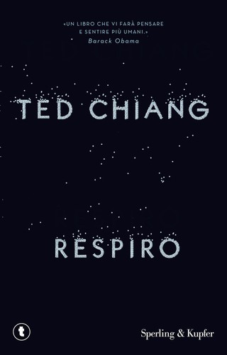 Ted Chiang: Respiro (Italian language, 2021, Sperling & Kupfer)