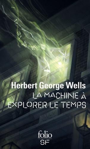 H. G. Wells: La machine à explorer le temps (French language, 2016, Éditions Gallimard)