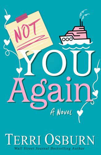 Terri Osburn: Not You Again (Paperback, Macie Rae Publishing)