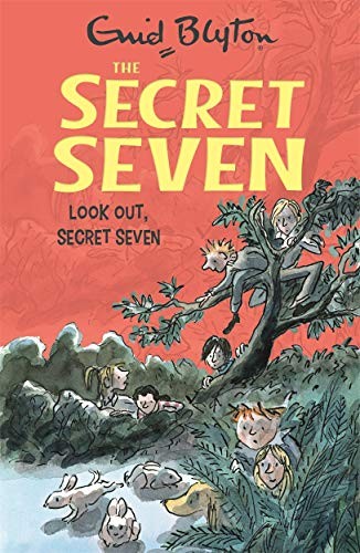 Enid Blyton: Look Out, Secret Seven (Paperback, 2013, Hodder Children's Books)