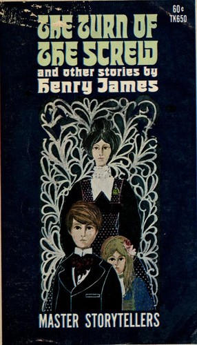 Henry James: The turn of the screw (1966, Scholastic Book Services)