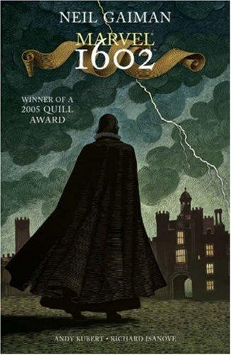 Neil Gaiman: Marvel 1602 (Paperback, Marvel Comics)