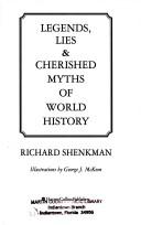 Richard Shenkman: Legends, lies & cherished myths of world history (1993, HarperCollins)