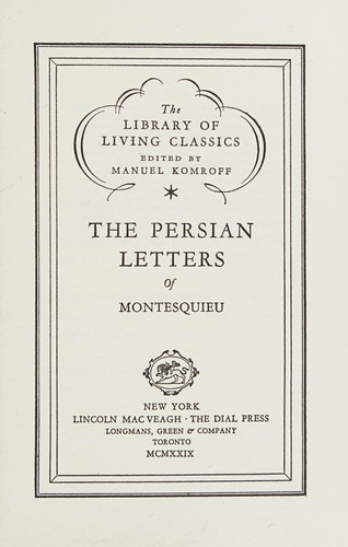 Montesquieu: The Persian letters of Montesquieu (2007, Kessinger Pub.)