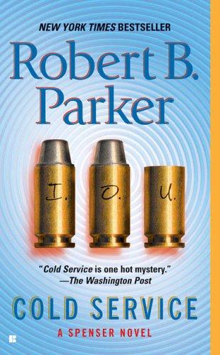 Robert B. Parker: Cold Service (Spenser) (Berkley)