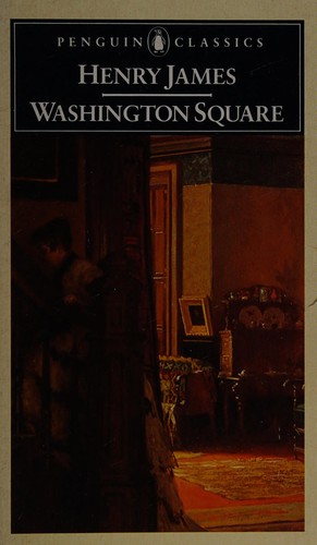 Henry James: Washington Square (1984, Penguin Books, Penguin Classics)