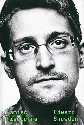 Edward Snowden, Esther Cruz Santaella: Pamięć nieulotna (Polish language, 2019)