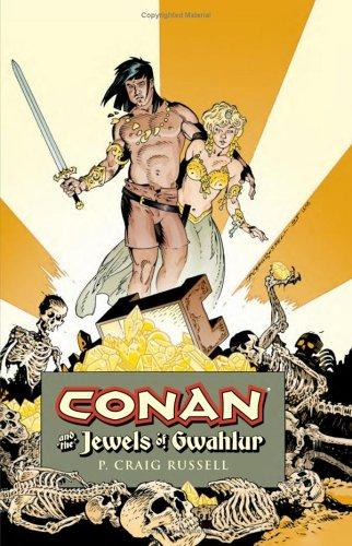 P. Craig Russell: Conan and the Jewels of Gwahlur (Hardcover, Dark Horse)