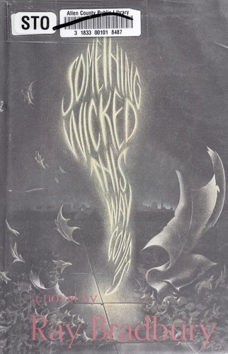 Ray Bradbury: Something Wicked This Way Comes (Hardcover, 1991, Alfred A. Knopf)